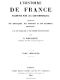 [Gutenberg 44906] • L'Histoire de France racontée par les Contemporains (Tome 3/4)) / Extraits des Chroniques, des Mémoires et des Documents originaux, avec des sommaires et des résumés chronologiques